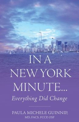 In A New York Minute...: Everything Did Change