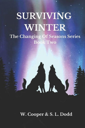 Surviving Winter: Book Two The Changing Of Seasons Series
