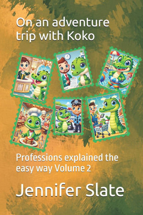 On an adventure trip with Koko: Professions explained the easy way Volume 2