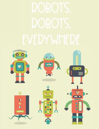 Robots, Robots, Everywhere: Coloring And Tracing Activity Book For Boys, Robot Illustrations And Designs To Color