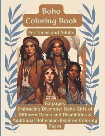Diverse Boho Coloring Book: Relaxing And Mindfulness Coloring Book for Women, Adults, and Teens
