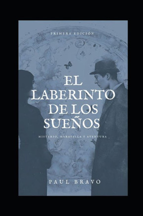 El laberinto de los Sueños: Misterio, Maravilla y Aventura
