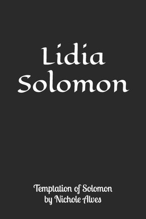 Lidia Solomon: Temptation of Solomon