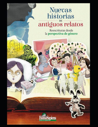 Nuevas historias de antiguos relatos: reescrituras desde la perspectiva de género