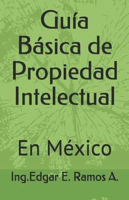 Guía Básica de Propiedad Intelectual