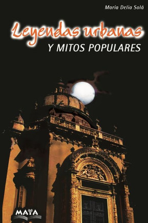 Leyendas urbanas y mitos populares: Relatos de Argentina