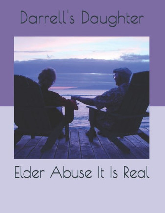Elder Abuse It Is Real