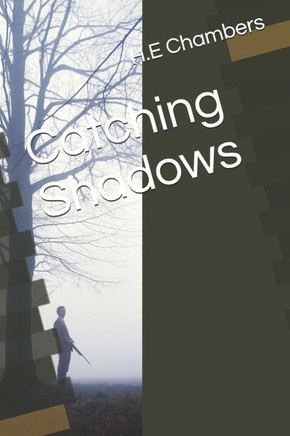 Catching Shadows