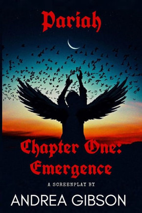 Pariah: Chapter 1: Emergence
