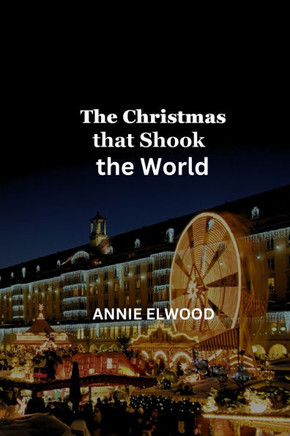 The Christmas the Shook the World