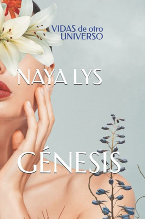 Génesis: Vidas de otro universo: Relatos asombrosos de humor y ciencia ficción