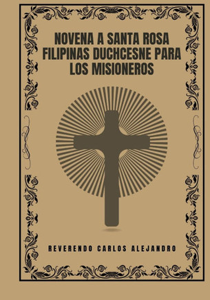 Novena a Santa Rosa Filipinas duchcesne para los misioneros
