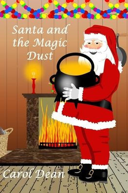 Santa And The Magic Dust