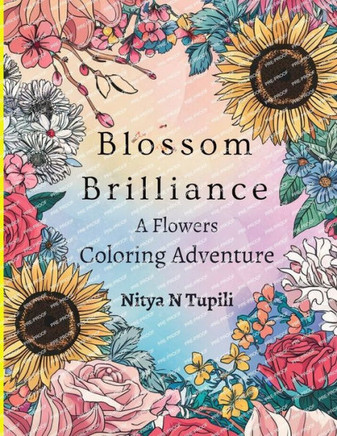 Blossom Brilliance: A Flowers Coloring Adventure