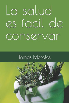 La salud es facil de conservar