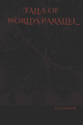 Tales of Worlds Parallel
