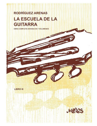 La Escuela de la Guitarra 3: obras completa dividida en 7 volúmenes