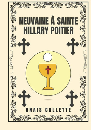 Neuvaine à Sainte Hillary Poitier