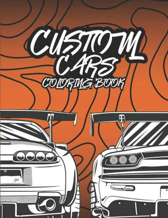 JDM Cars Coloring Book: modified cars and tires coloring book for adults
