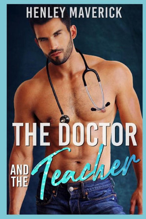 The Doctor And The Teacher