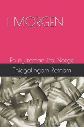 I Morgen: En ny roman fra Norge