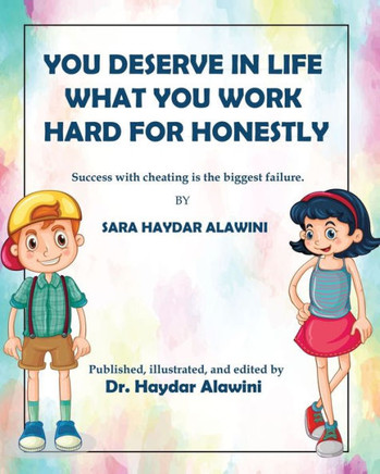 You deserve in life what you work hard for honestly!: Success with cheating is the biggest failure.
