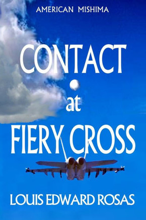 Contact At Fiery Cross (The Contact Chronicles Of Robot Planet)