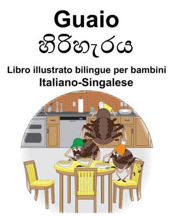 Italiano-Singalese Guaio/???????? Libro Illustrato Bilingue Per Bambini (Italian Edition)