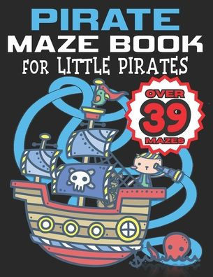 PIRATE MAZE BOOK for Little Pirates