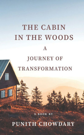 The Cabin in the Woods a Journey of Transformation