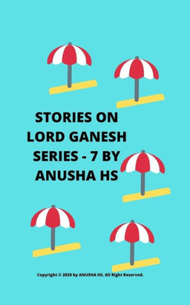 Stories on Lord Ganesh series-7: From various sources of Ganesh Purana