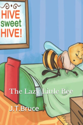 The Lazy Little Bee