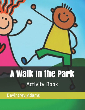 A Walk in the Park: Activity Book
