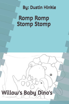 Romp Romp Stomp Stomp: Willow's Baby Dino's
