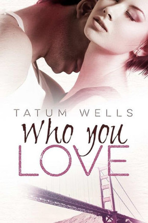Who You Love