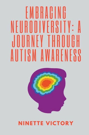 Embracing Neurodiversity: A Journey through Autism Awareness