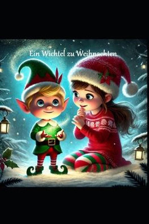 Ein Wichtel zu Weihnachten