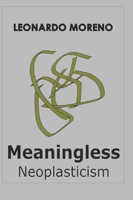 Meaningless: Neoplasticism