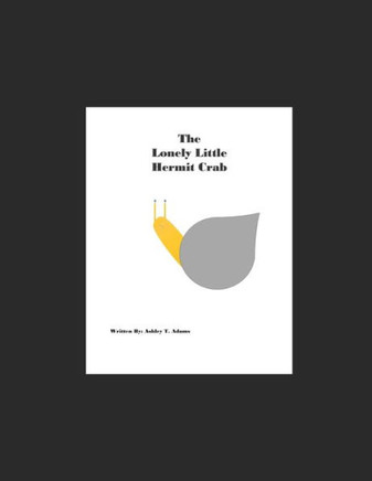 The Lonely Little Hermit Crab