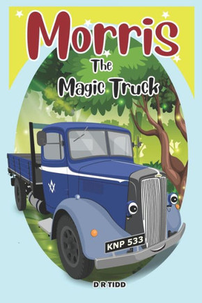 Morris The Magic Truck