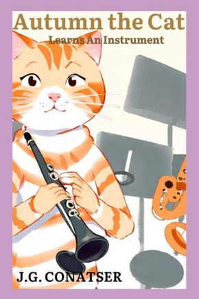 Autumn the Cat: Learns an Instrument