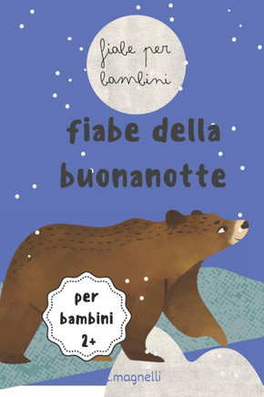 fiabe della buonanotte: fiabe della buonanotte per bambini