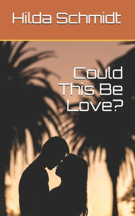 Could This Be Love?