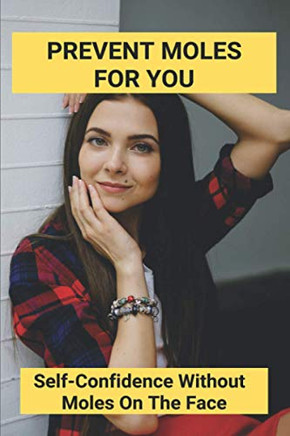 Prevent Moles For You: Self-Confidence Without Moles On The Face: How To Get Rid Of Moles In My Yard