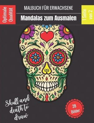 Malbuch für Erwachsene - Mandalas zum Ausmalen - Skull and death to draw: Prächtige Mandalas für die leidenschaftlichen - Malbuch Erwachsene und Kinde