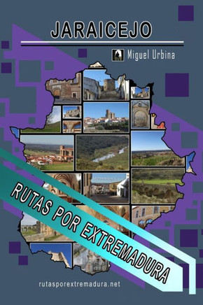 Jaraicejo: Rutas por Extremadura