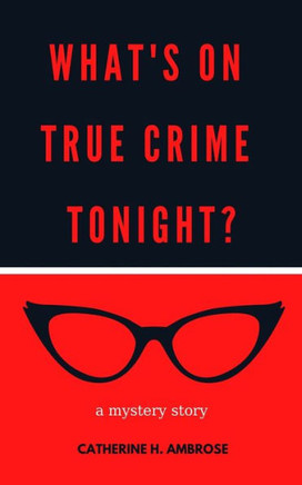 What's on True Crime Tonight?