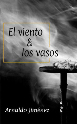 El viento y los vasos