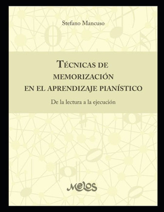 Técnicas de memorización en el aprendizaje pianístico: De la lectura a la ejecución