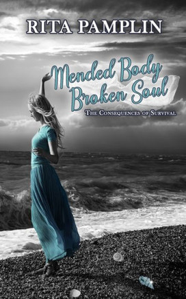 Mended Body Broken Soul: The Consequences of Survival